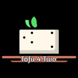 Tofu 4 Two (Explicit)