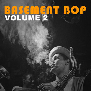 Basement Bop, Volume 2