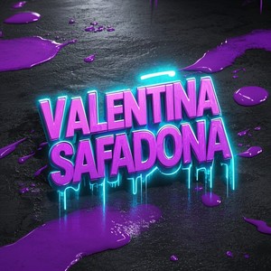 VALENTINA SAFADONA (Explicit)