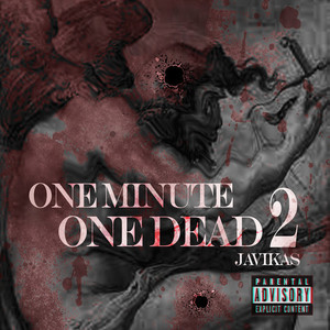 One Minute One Dead #2 (Explicit)