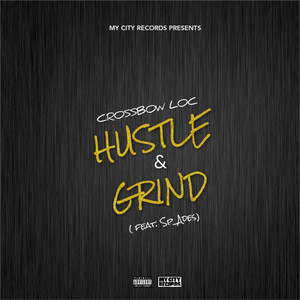 Hustle and Grind (Explicit)