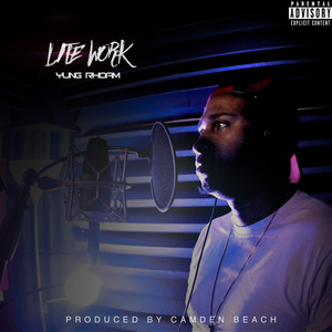 Lite Work (Explicit)