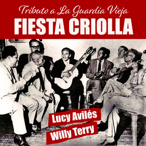 Fiesta Criolla - Tributo a la Guardia Vieja