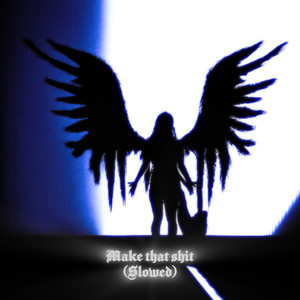 FLØNY - Make that **** (slowed|Explicit)