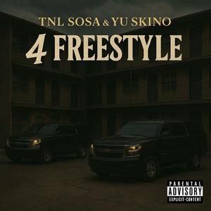 4 Freestyle (feat. Yu Skino) (Explicit)