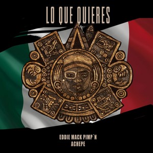 Lo Que Quieres (Explicit)