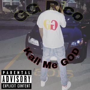 Call Me God (Explicit)