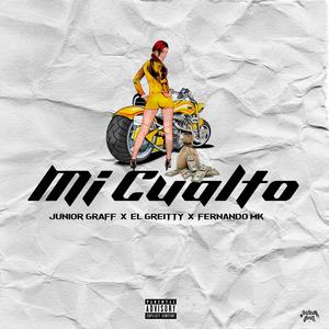 Mi Cualto (feat. El Greitty & Fernando MK) [Explicit]