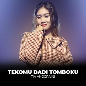 Tekomu Dadi Tomboku