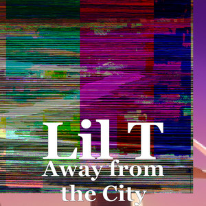 Away from the City (Explicit)