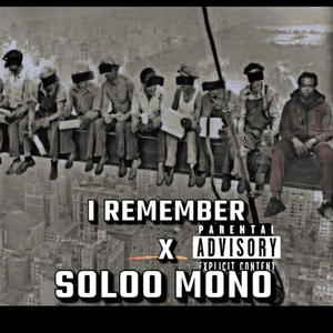 I Remember (Explicit)