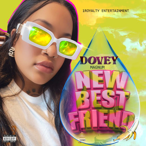 New Best Friend (Explicit)