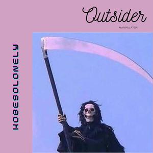 OUTSIDER(manipulator) (Explicit)