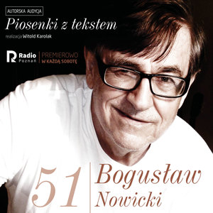 Bogusław nowicki, piosenki z Tekstem (Nr 51)