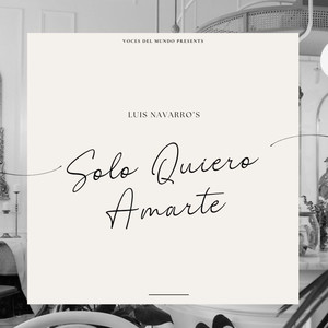 Solo Quiero Amarte