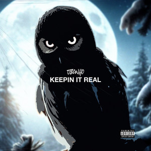 Keepin It Real (Explicit)