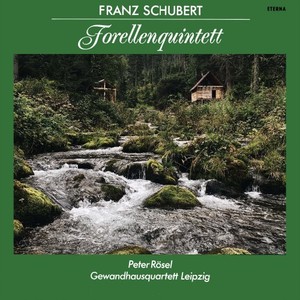 Schubert: Forellenquintett