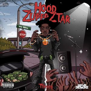 HOOD ZUPERZTAR (Explicit)