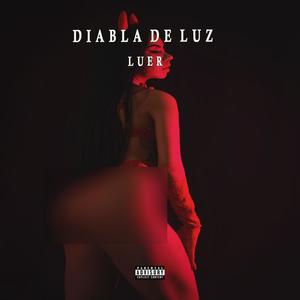 Diabla de luz (Explicit)