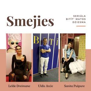 Smejies (Seriāla Bitīt' Matos dziesma)