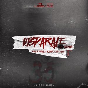 Disparale (feat. Mena, Akanni & The Moys) (remix|Explicit)