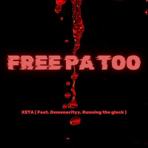 Free Pa Too (Explicit)