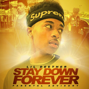 Stay Down Forever (Explicit)