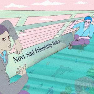 NOVI SAD FRIENDSHIP BRIDGE