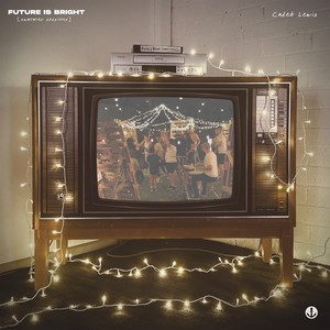 Future Is Bright(Summer Sessions) (Live)