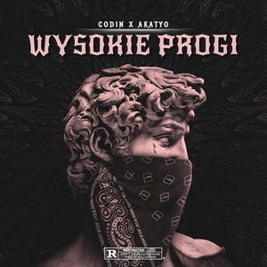 Wysokie Progi (feat. Akatyo) [Explicit]