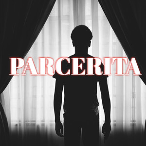 Parcerita (Explicit)