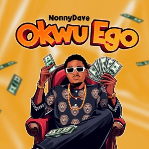 Okwu Ego (Explicit)