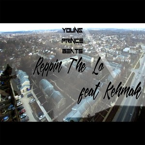 Reppin' the Lo (feat. Kehmak) (Explicit)