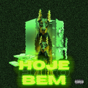 Hoje Eu To Bem (Explicit)