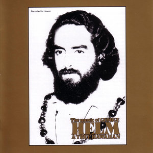 The Music of George Helm - A True Hawaiian