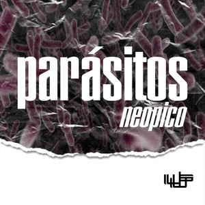 Parásitos (Explicit)