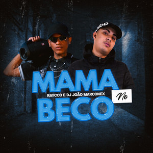 Mama no Beco (Explicit)