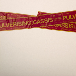 Pulverising! Cassis