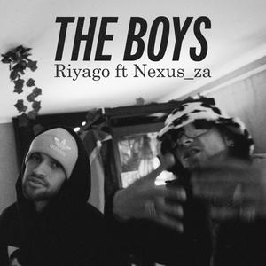 THE BOYS (feat. Nexus_za) (Explicit)