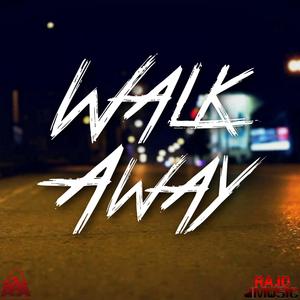 Walk Away (Explicit)