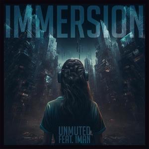 Immersion (feat. Iman) (Explicit)