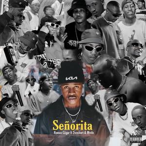 Senorita (feat. 2woshort & Mvelo) [Explicit]