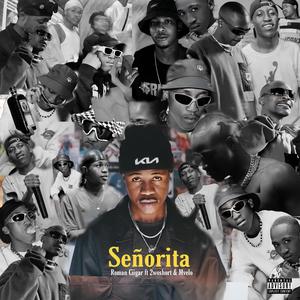 Senorita (feat. 2woshort & Mvelo) (Explicit)