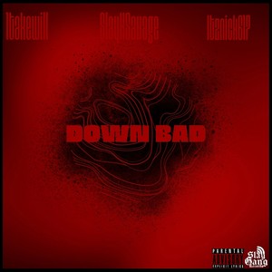 Down Bad (Explicit)