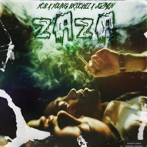 ZAZA (feat. Young Brochii, Jozmin OG & HIGHKEYX) (Explicit)