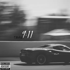 9:11 (feat. TMan Official) (Explicit)