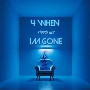 4 When I'm Gone (Explicit)