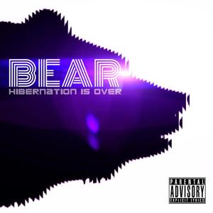 Hibernation Is Over (Explicit)