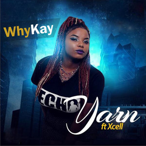 Yarn (feat. Xcell) [Explicit]