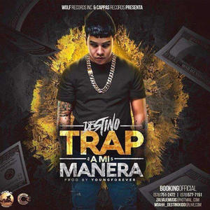 Trap a mi manera (Explicit)